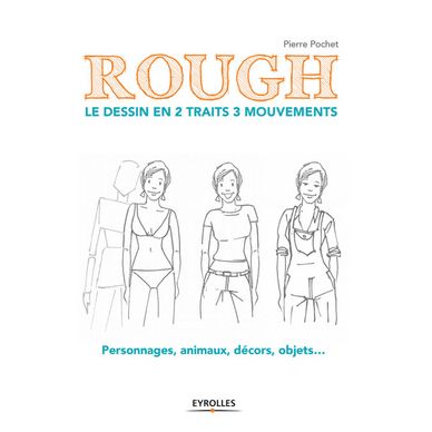 Livre Rough : Le dessin en 2 traits 3 mouvements