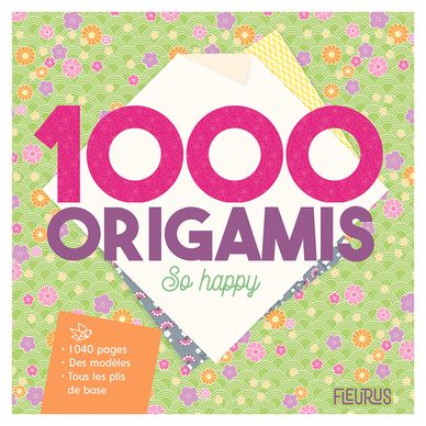 Livre 1000 Origamis So happy