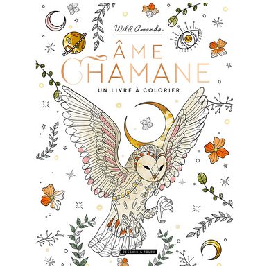 Ame Chamane: un livre à colorier