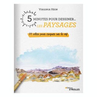 Livre 5 MINUTES POUR DESSINER... LES PAYSAGES 54 idées pour croquer sur le vif - Eyrolles - Rougier et Plé