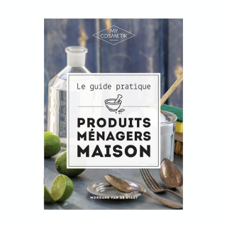 Livre Le guide des produits ménagers maison - My Cosmetik - Rougier et Plé