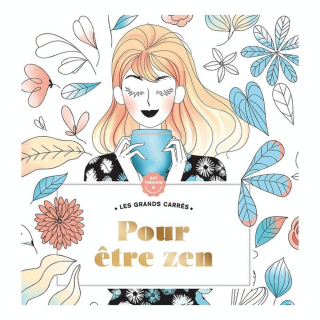 Les grands carrés d'Art-thérapie Pour être zen - Hachette - Rougier et Plé