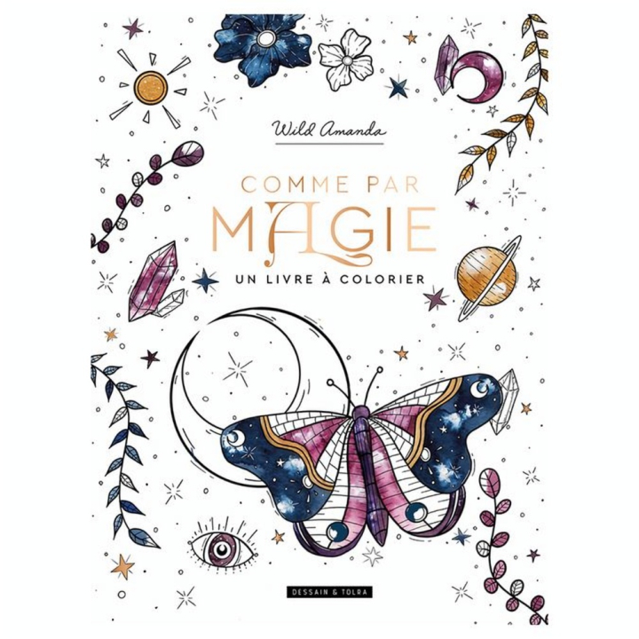 Comme par magie Le Grand Livre de Coloriage - Hachette - Rougier et Plé
