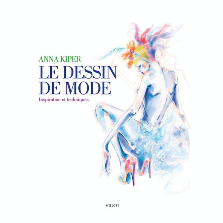 Livre Le Dessin de Mode - Nouvelle Édition - Éditions Vigot - Rougier et Plé