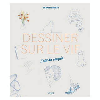 Livre Dessiner sur le vif : L'Art du Croquis - Éditions Vigot - Rougier et Plé
