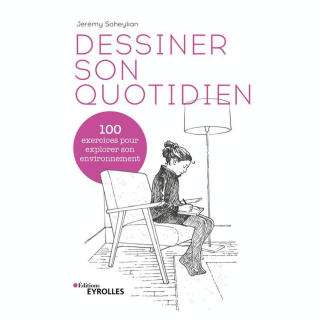 Livre Dessiner son quotidien - Eyrolles - Rougier et Plé