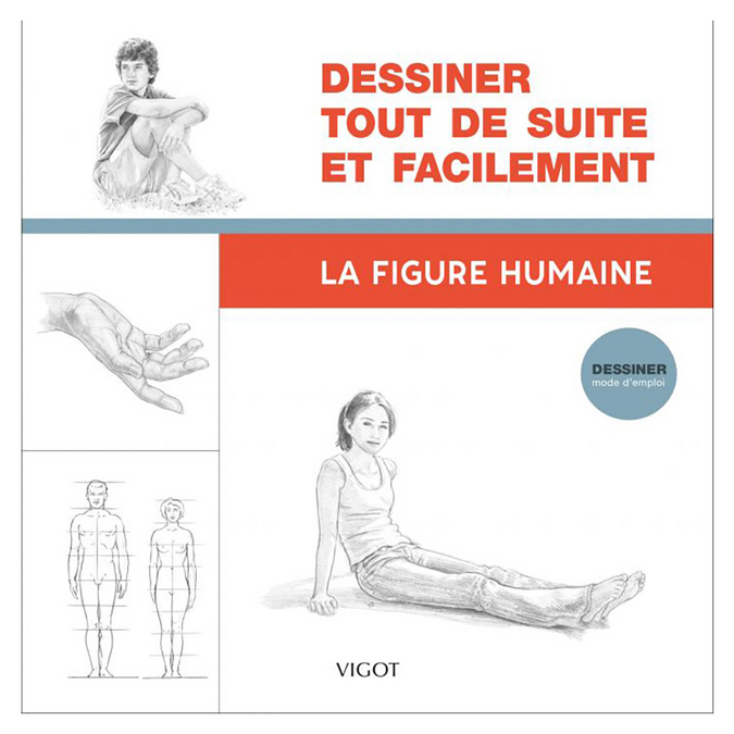 Livre Dessiner tout de suite et facilement La Figure humaine - Éditions Vigot - Rougier et Plé