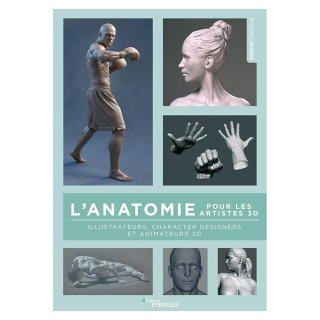 Livre L'anatomie pour les artistes 3D - Eyrolles - Rougier et Plé