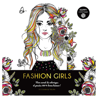 Carnet Happy coloriage Fashion Girls - Dessain et Tolra - Rougier et Plé