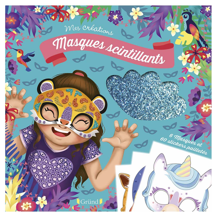 Pochette mes créations : Masques scintillants - Gründ - Rougier et Plé