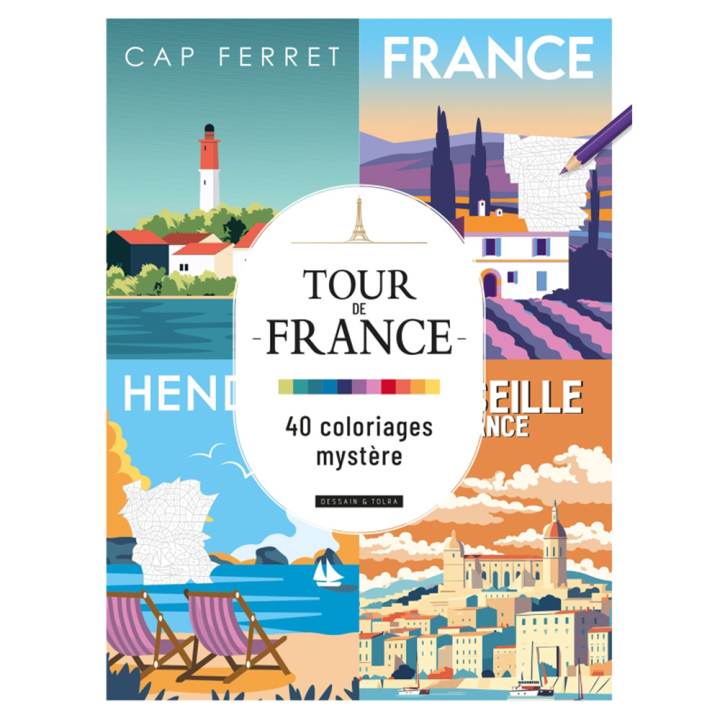 Tour de France 40 Coloriages mystères - Dessain et Tolra - Rougier et Plé