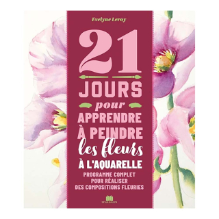 Livre 21 jours pour apprendre à peindre les fleurs à l'aquarelle - Massin - Rougier et Plé