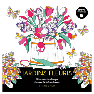 Carnet Happy coloriage Jardins fleuris - Dessain et Tolra - Rougier et Plé
