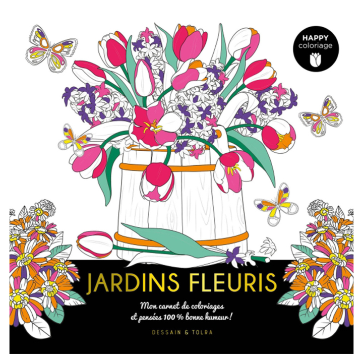 Carnet Happy coloriage Jardins fleuris - Dessain et Tolra - Rougier et Plé