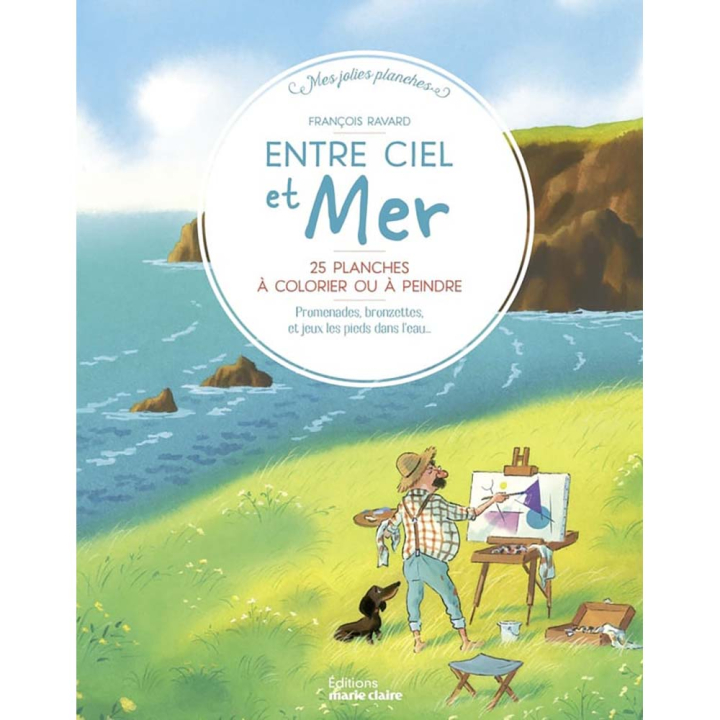 Livre Entre ciel et mer 25 planches à colorier ou à peindre - Marie Claire - Rougier et Plé