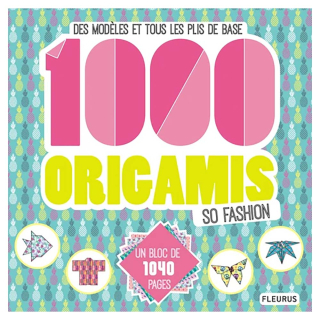 Livres 1000 origamis So Fashion de Emilie Ramon - Fleurus - Rougier et Plé