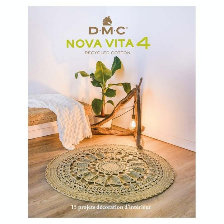 Livre Nova Vita 4 recycled Cotton 15 Projets décoration d'intérieur - DMC - Rougier et Plé