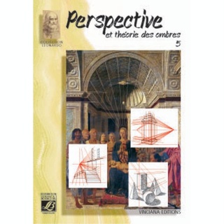 Perspective et théorie des ombres - Coll Leonardo n°5 - Lefranc Bourgeois - Rougier et Plé