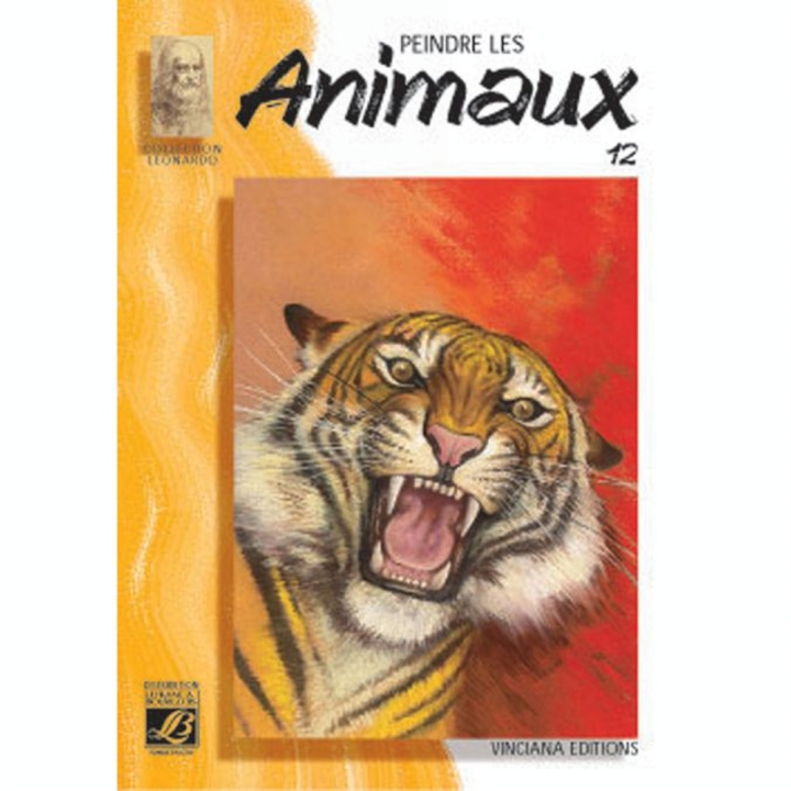 Peindre les animaux - Coll Leonardo n°12 - Lefranc Bourgeois - Rougier et Plé