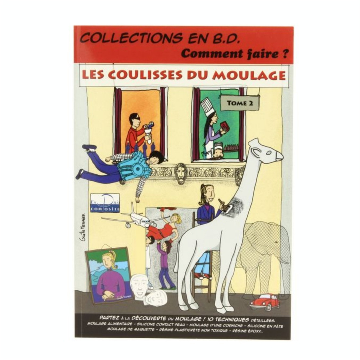 Les coulisses du moulage - en BD - Tome 2 - Esprit Composite - Rougier et Plé
