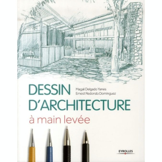 Dessin d'architecture à main levée - Eyrolles - Rougier et Plé