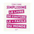 Simplissime Le livre de couture le plus facile du monde - Hachette - Rougier et Plé