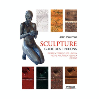 Livre Sculpture Guide des finitions - Eyrolles - Rougier et Plé