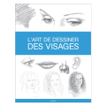 Livre L'art de dessiner des visages - Éditions Vigot - Rougier et Plé