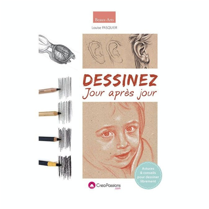 Livre Dessinez jour après jour - Créa Passions - Rougier et Plé