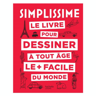 Livre Simplissime le livre pour dessiner à tout âge - Hachette - Rougier et Plé