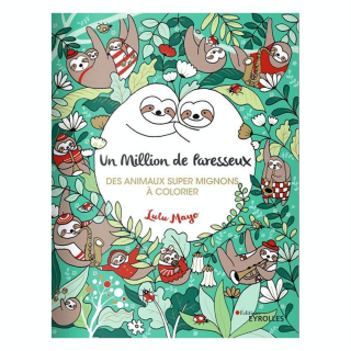 Carnet de coloriage Un million de paresseux - Eyrolles - Rougier et Plé