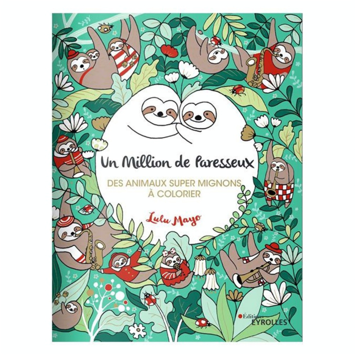 Carnet de coloriage Un million de paresseux - Eyrolles - Rougier et Plé