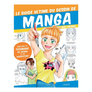 Livre Le guide ultime du dessin de manga - Éditions Vigot - Rougier et Plé