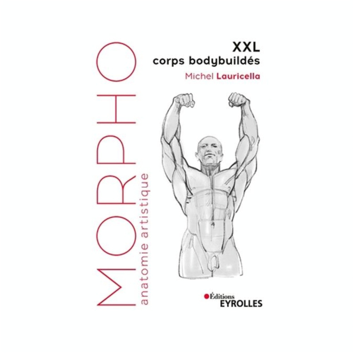 Livre Morpho XXL Corps bodybuildés - Eyrolles - Rougier et Plé