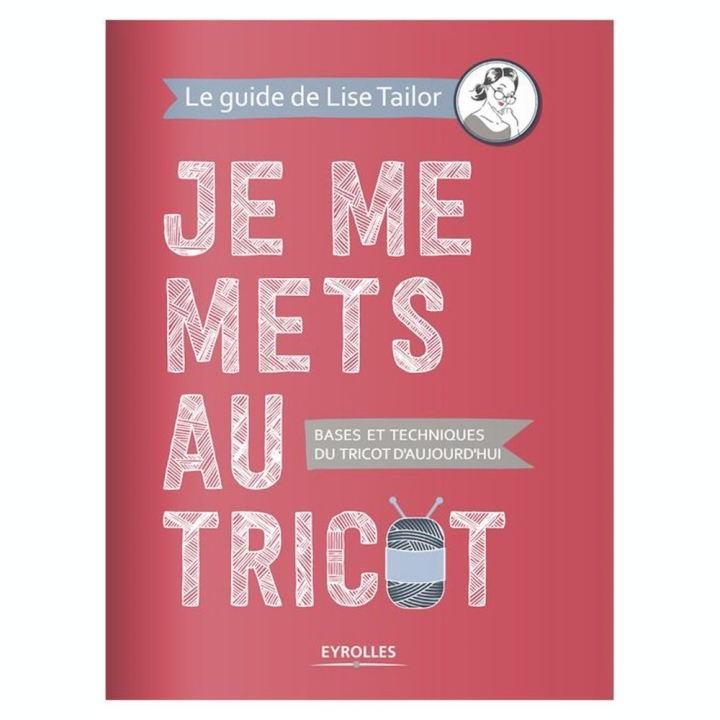 Livre Je me mets au tricot - Eyrolles - Rougier et Plé