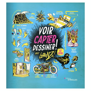 Livre Voir, capter, dessiner ! - Eyrolles - Rougier et Plé