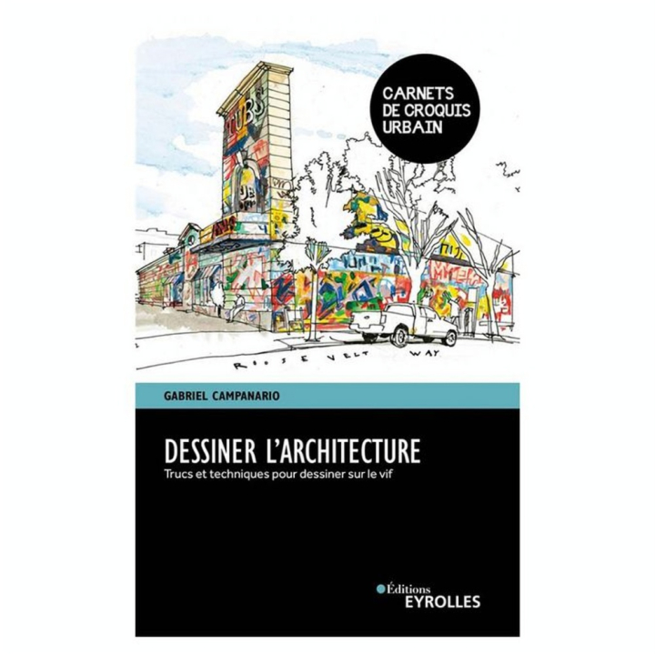 Livre Dessiner l'architecture - Eyrolles - Rougier et Plé