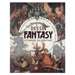 Livre Dessin Fantasy - Eyrolles - Rougier et Plé