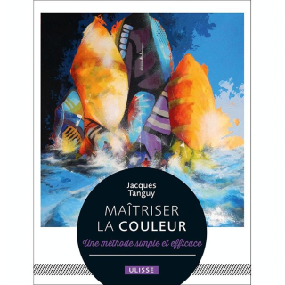 Livre Maîtriser les couleurs - Ulisse - Rougier et Plé