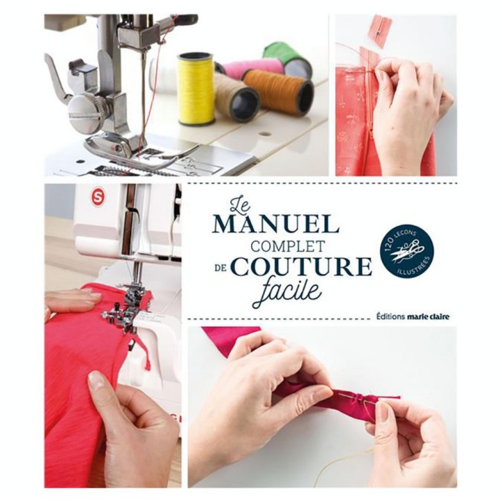 Livre Le Manuel complet de Couture facile - Marie-Claire - Rougier et Plé