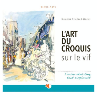 Livre L'art du croquis sur le vif Nouvelle édition - Créa Passions - Rougier et Plé