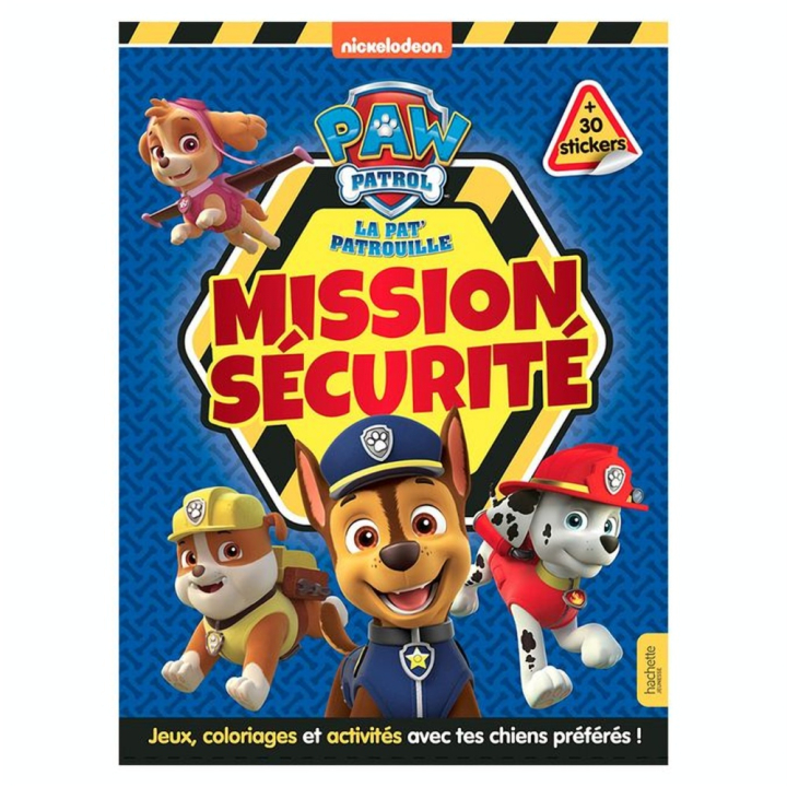 Livre d'activités La Pat' Patrouille Mission sécurité - Hachette - Rougier et Plé