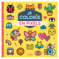 Livre de coloriage Je colorie en pixels - Fleurus - Rougier et Plé
