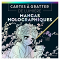 Cartes à gratter de lumière Mangas Holographiques - Hachette - Rougier et Plé