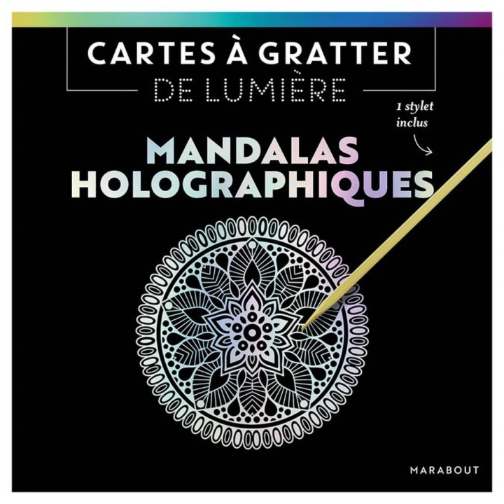 Cartes à gratter de lumière Mandalas Holographiques - Hachette - Rougier et Plé