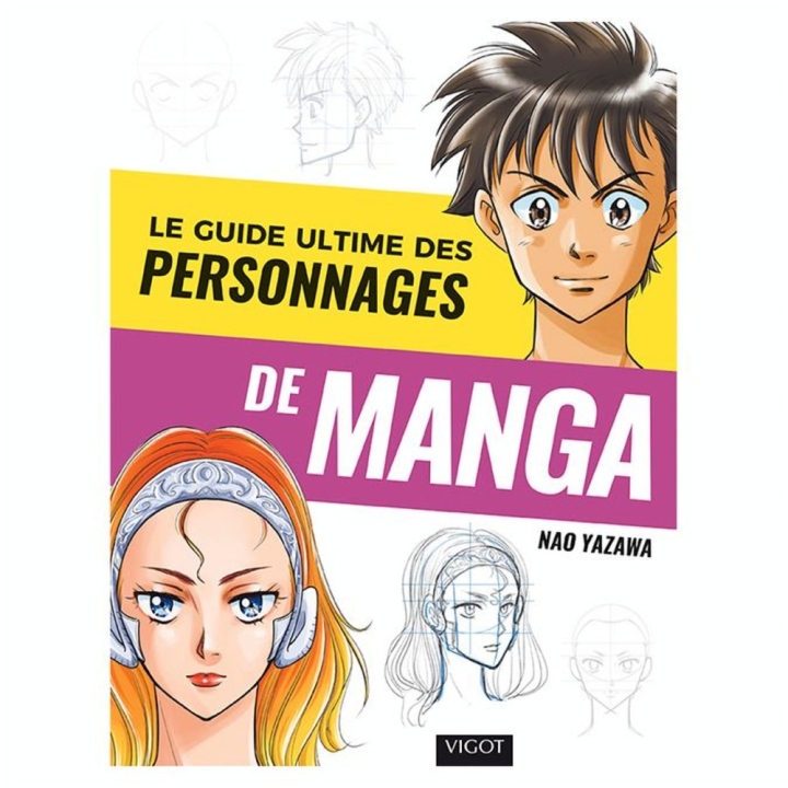 Livre Guide Ultime des Personnages de Manga - Éditions Vigot - Rougier et Plé