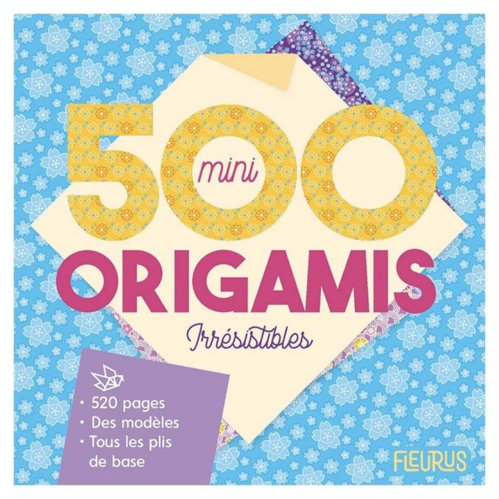 Livre 500 mini origamis irrésistibles ! - Fleurus - Rougier et Plé