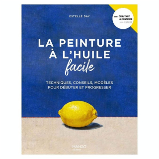 Livre La peinture à l’huile facile - Mango - Rougier et Plé