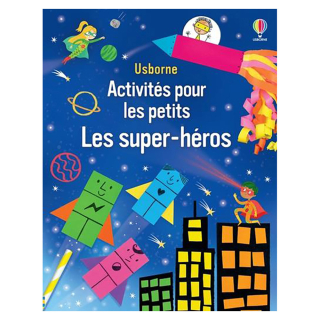 Livre d'activités pour les petits Les super-héros - Usborne - Rougier et Plé