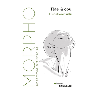 Livre Morpho Anatomie artistique Tête et cou - Eyrolles - Rougier et Plé